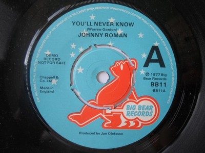 Johnny Roman You'll Never Know 7'' Big Bear BB11 EX 1977 demo