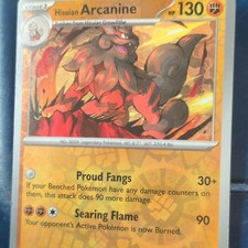 Pokémon Hisuian Arcanine Stage 1 Regular Card HP 130 Proud Fangs Searing Flame