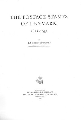 J. Schmidt-Andersen: The Postage Stamps of Denmark (1951)