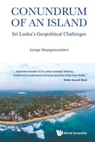 Conundrum Of An Island Sri Lanka's Geopolitical Challenges Asanga Taschenbuch