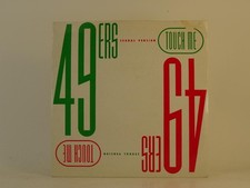 49ERS TOUCH ME (54) 2 Track 7" Single including Picture Sleeve ISLAND RECORDS