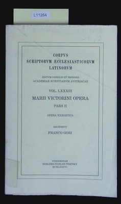Opera exegetica. Corpus scriptorum ecclesiasticorum Latinorum; 83,2. Marius Vict