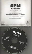 South park Mexican SPM Oh My My w/ RARE RADIO EDIT PROMO DJ CD Single USA MINT