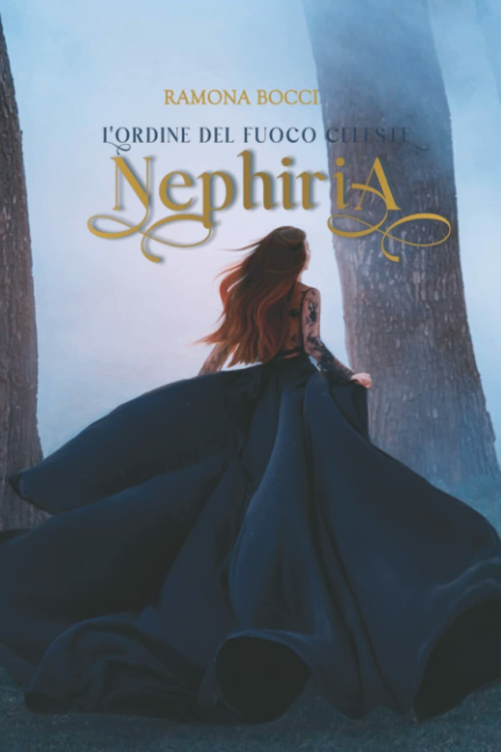 L’ordine del fuoco celeste di Ramona Bocci,  2022,  Indipendently Published