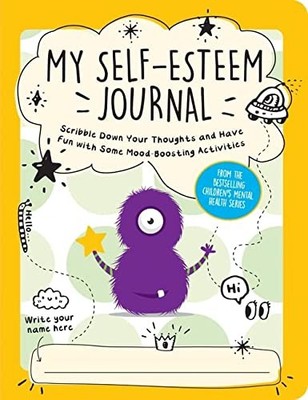 My Self-Esteem Journal: Scribble Down Your Thoughts... - Publishers, Summersdale
