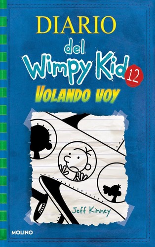 Volando voy / The Getaway by Jeff Kinney (Spanish) Hardcover Book