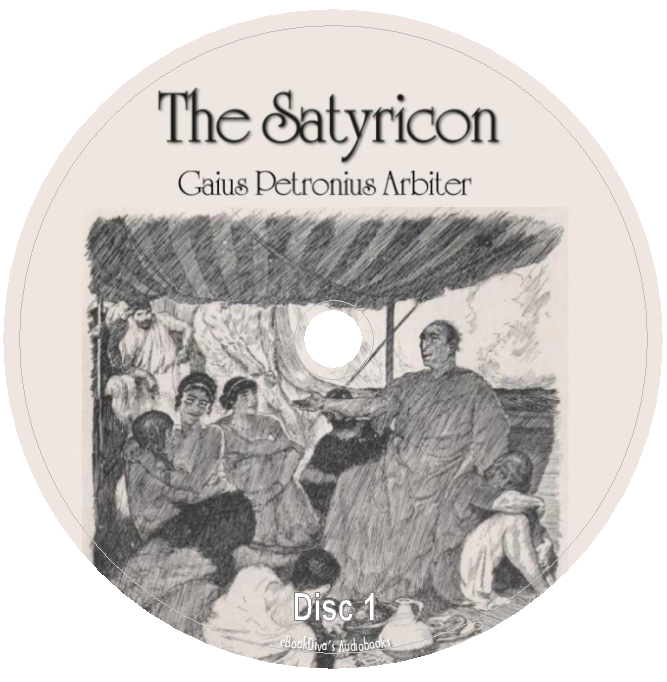 The Satyricon Gaius Petronius Arbiter Satire Audiobook in 7 Audio