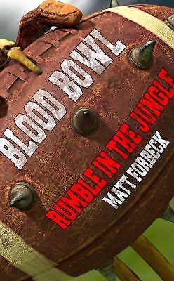 Rumble in the Jungle (Blood Bowl) by Matt Forbeck