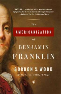 The Americanization of Benjamin Franklin - Paperback - VERY GOOD