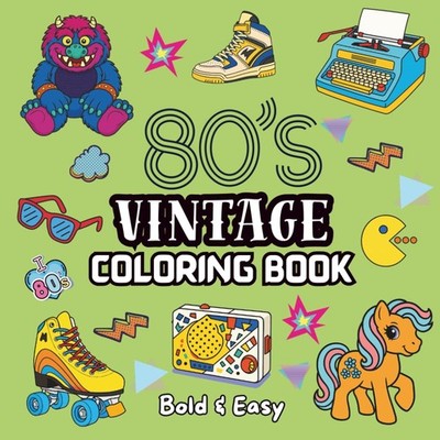 80s Vintage Coloring Book: Relaxing Designs for All