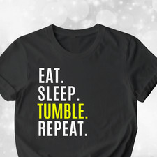 Gymnastics T-shirt Eat Sleep Tumble Repeat Funny Gymnast Gift Graphic Tee