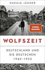Wolfszeit Harald Jähner