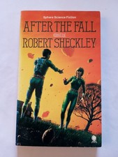 After The Fall - edited by Robert Sheckley - UK paperback, Sphere Books, 1980