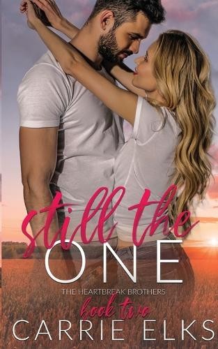 Carrie Elks Still The One (Taschenbuch)