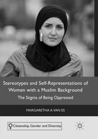 Stereotypes And Self-Representations Of Women With A Muslim Background Margareth