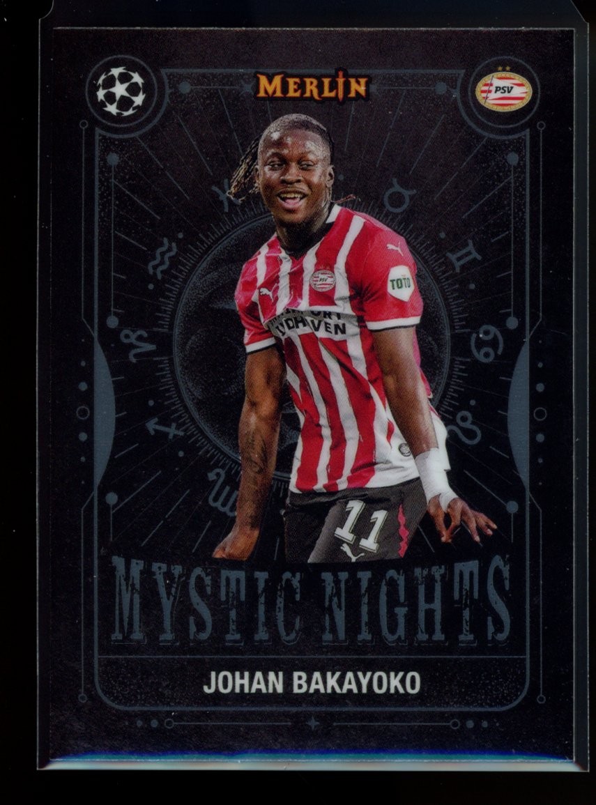 2024-25 Topps Merlin UEFA #MN-17 Johan Bakayoko Mystic Nights | eBay