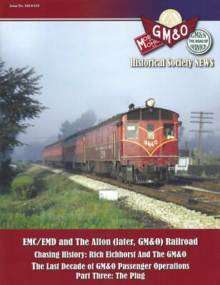 GM&O - No. 166 - 2024, GULF, MOBILE & OHIO Historical Society Publication, NEW