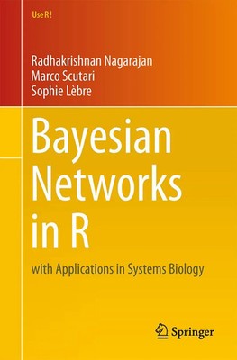 Radhakrishnan Nagarajan (u. a.) | Bayesian Networks in R | Taschenbuch (2013)