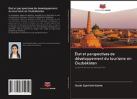 Guzal Egamberdiyeva | ÉTat Et Perspectives De DéVeloppement Du Tourisme En...