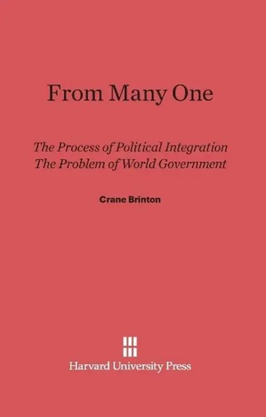 Crane Brinton | From Many One | Buch | Englisch (2014) | EAN 9780674186507-image