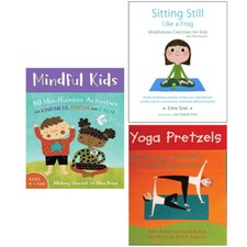 Mindful Kids , Yoga Pretzels, Sitting Still Like A Frog 3 Books Collection Set