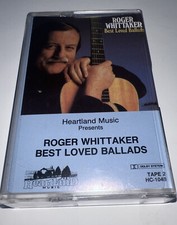 Roger Whittaker : Best Loved Ballads Tape 2 Cassette 1986 Pop Vocal Music