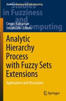 Cengiz Kahraman (U. A.) | Analytic Hierarchy Process With Fuzzy Sets Extensions