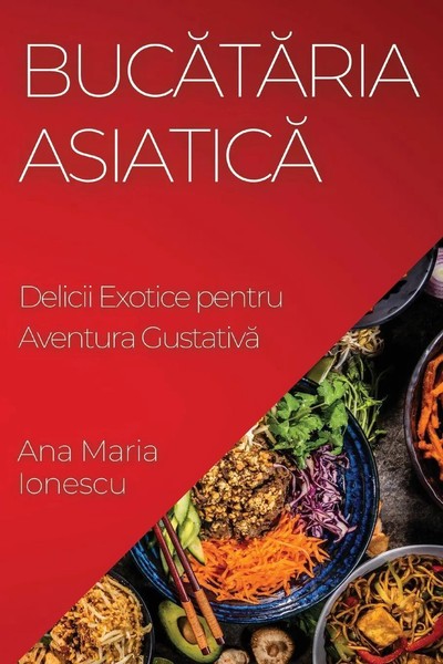 Ana Maria Ionescu | Buc¿T¿Ria Asiatic¿ | Taschenbuch | RumäNisch (2023)-image