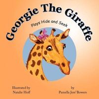 Pamella Jere' Bowers | Georgie The Giraffe | Taschenbuch | Englisch (2010)