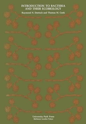 Introduction to Bacteria and Their Ecobiology by R.N. Doetsch (English) Paperbac
