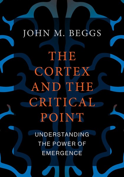 John M. Beggs | The Cortex And The Critical Point | Taschenbuch | Englisch-image