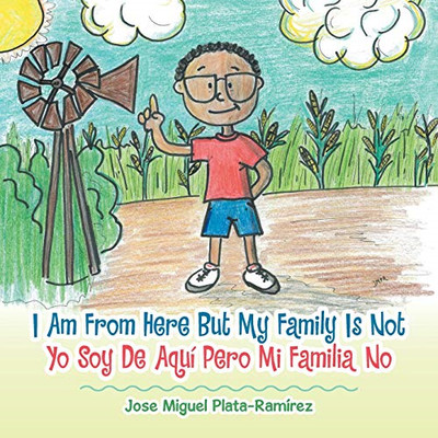 I Am from Here but My Family Is Not: Yo Soy De Aqui Per - Paperback / softback N