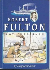 Robert Fulton Boy Craftsman - Paperback By Marguerite Henry - GOOD