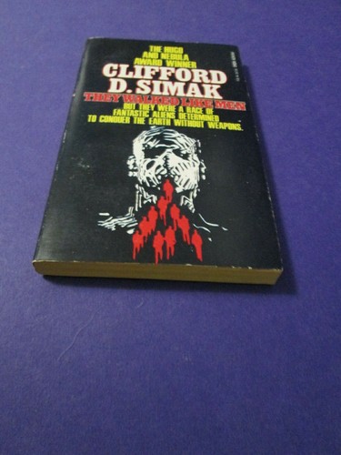 They Walked Like Men By Clifford D Simak VINTAGE Sci Fi Apocalypse 