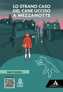 Lo strano caso del cane ucciso a mezzanotte Narrativa MONDADORI - 9791220408257