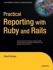 Practical Reporting with Ruby and Rails by Be...