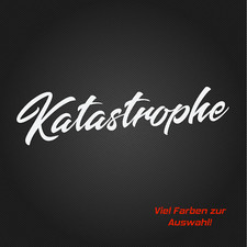 Katastrophe Aufkleber Tuning Autoaufkleber 20 cm