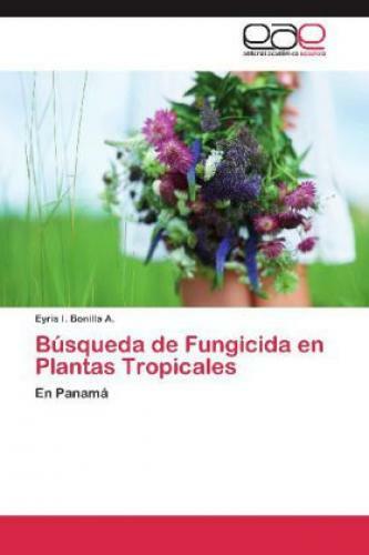 Thumbnail - Búsqueda De Fungicida En Plantas Tropicales En Panamá 2113