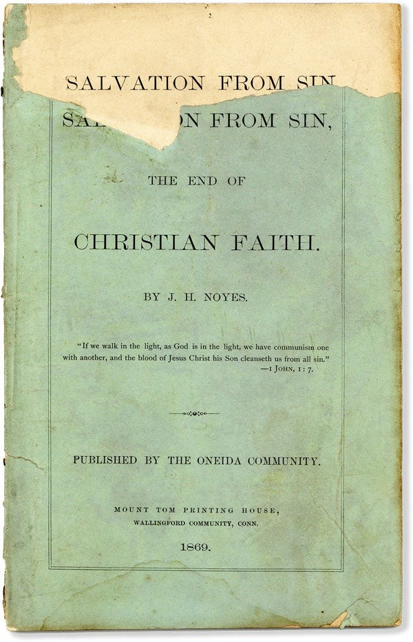 Noyes - SALVATION FROM SIN, THE END OF CHRISTIAN FAITH - 1869 - G