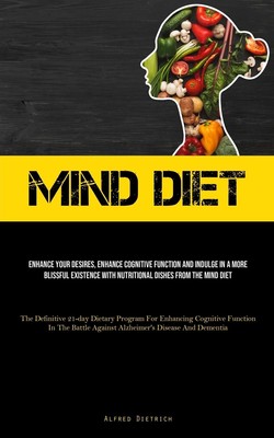 Alfred Dietrich Mind Diet (Paperback) (UK IMPORT)