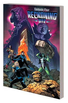 Fantastic Four Vol. 10: Reckoning War Part I by Slott, Dan