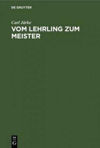 Thumbnail - Vom Lehrling Zum Meister Leitfaden Für Den Praktischen Teil Der