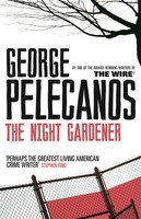 George Pelecanos | The Night Gardener | Taschenbuch | Englisch (2010)
