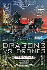 Dragons vs. Drones Paperback Wesley King