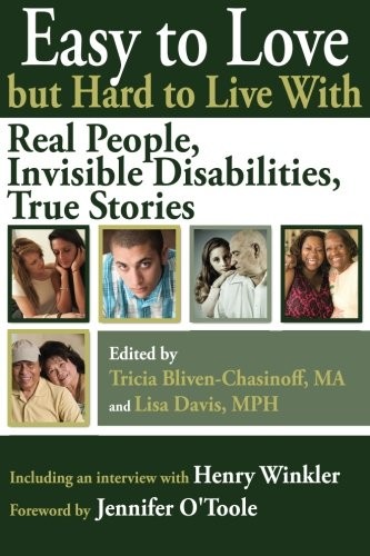 Easy to Love but Hard to Live With: Real People, Invisible Disabilities, Tru... - Picture 1 of 1