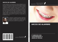 P. Anbuselvan (u. a.) | ARCOS DE ALAMBRE | Ta...
