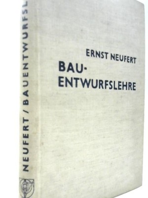 Bau-Entwurfslehre (Ernst Neufert - 1957) (ID:80904)