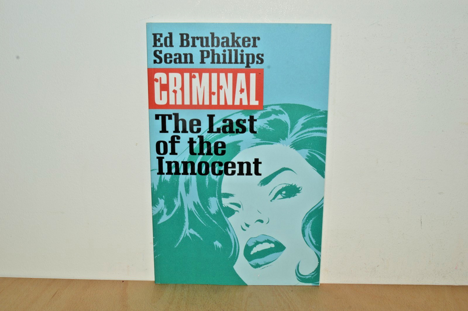 Image: Criminal Volume 6 The Last of the Innocent - Ed Brubaker - TPB (#E1) 1st