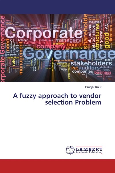 A Fuzzy Approach To Vendor Selection Problem Prabjot Kaur Taschenbuch 208 S.-image