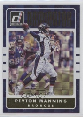 2016 Donruss Dominators 296/999 Peyton Manning #21 HOF 0k0